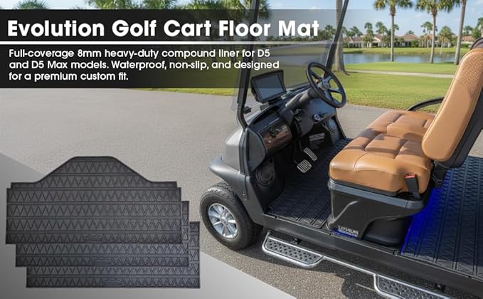 Club Clean Evolution Golf Cart Floor Mat, Fits D5 and D5 Max Models, Full Coverage 8 mm Heavy-Duty Compound Liner, Waterproof Non-Slip Floor Protector, Premium Custom Fit Design (D5 1st & 2nd Row)